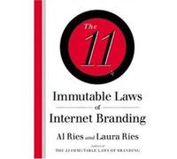 The 11 Immutable Laws of Internet Branding Al Ries, Laura Ries (Auteur)