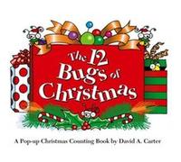 The 12 Bugs of Christmas A PopUp Christmas Counting Book by David A Carter David A Carter (Auteur)