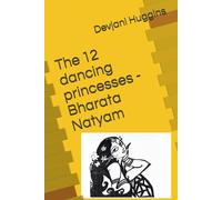 The 12 Dancing Princesses - Bharata Natyam