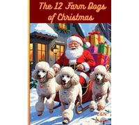 The 12 Farm Dogs of Christmas