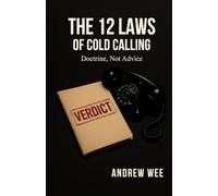 The 12 Laws of Cold Calling