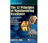 The 12 Principles of Manufacturing Excellence