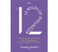 The 12 Rules of Attention by Joseph Cardillo Joseph Cardillo (Auteur)