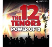 The 12 Tenors - The 12 Tenors - Power of 12