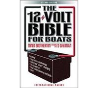 The 12-Volt Bible for Boats Edwin R. Sherman, Miner Brotherton (Auteur)