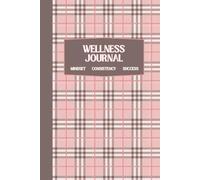 The 12-Week Health and Fitness Planner: Daily Food Log, Habit Tracker, and Wellness Journal for Motivation, Weight Loss, and Goal Success: Hardcover - Pink Plaid