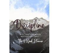 The 12 Week Planner