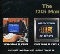 The 12th Man – Wired World of Sports I & II