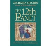 The 12th Planet Book I by Zecharia Sitchin Zecharia Sitchin (Auteur)