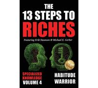 The 13 Steps To Riches - Volume 4