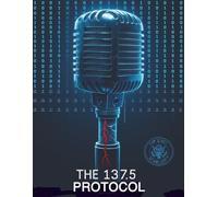 THE 137.5 PROTOCOL: A Cosmic Horror Novel of Cold War Experiments