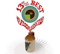 The 13th Floor Elevators – 13 Of The Best Of The 13th Floor Elevators – CD – Édition Deluxe