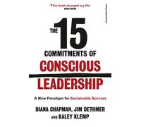 The 15 Commitments of Conscious Leadership A New Paradigm for Sustainable Success - Diana Chapman - Penguin - ebook (ePub) - Livre
