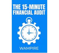 The 15-Minute Financial Audit
