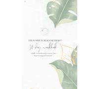 THE 15-MINUTE RESET METHOD™: 30-Day Workbook: A daily commitment to move one important goal forward.