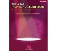 The 16-Bar Pop/Rock Audition: 100 Hit Songs Excerpted for Successful Auditions Women's Edition Voice and Piano