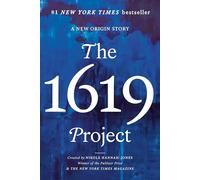 The 1619 Project: A New Origin Story