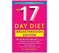 The 17 Day Diet Breakthrough Edition