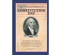 The 17th of September 1787 Constitution Day