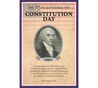 The 17th of September 1787 Constitution Day