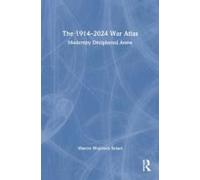 The 1914-2024 War Atlas
