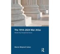 The 1914-2024 War Atlas