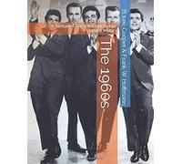 The 1960s: A Turbulent Decade Depicted In Popular Music