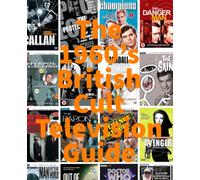The 1960's British Cult Television Guide