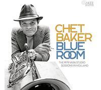 Chet Baker – Blue Room: The 1979 Vara Studio Sessions in Holland – CD (neuf)