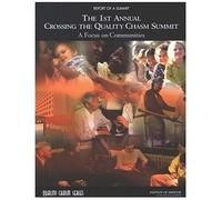 The 1st Annual Crossing The Quality Chasm Summit