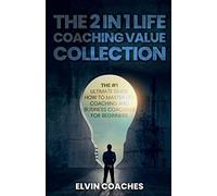 The 2 In 1 Life Coaching Value Collection