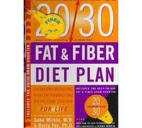 The 20/30 Fat & Fiber Diet Plan Barry Fox, Diana Mirkin, Gabe Mirkin (Auteur)