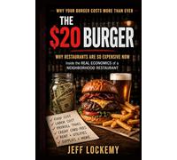 The $20 Burger: Why Restaurants Are So Expensive Now