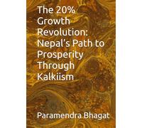 The 20% Growth Revolution: Nepal’s Path to Prosperity Through Kalkiism