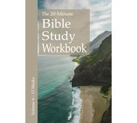 The 20-Minute Bible Study Workbook - Volume 8: Deuteronomy, Joel, Joshua, Ecclesiastes, Zechariah, Malachi