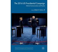 The 2016 Us Presidential Campaign