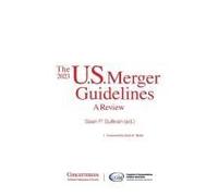 The 2023 U.S. Merger Guidelines