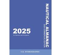 The 2025 Commercial Nautical Almanac for Mariners and Navigators