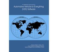 The 2026-2031 World Outlook for Automotive Vehicle-to-Everything (V2X) Software
