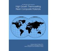 The 2026-2031 World Outlook for High Growth Thermosetting Resin Composite Materials