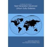 The 2026-2031 World Outlook for Next Generation Advanced Lithium Sulfur Batteries
