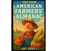 The 2026 American Farmers' Almanac