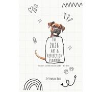 The 2026 Art & Reflection Planner: For Clarity, Calm and Conscious Growth - with Mafia