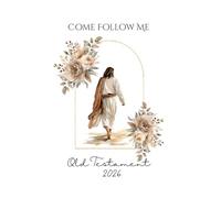 The 2026 Come follow Me Old Testament Study Journal