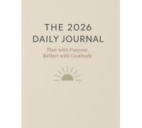 The 2026 Daily Journal: Plan With Purpose Reflect With Gratitude Diary 160 Pages 8.5x11