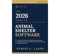 The 2026 Guide to Animal Shelter Software