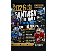 The 2026 NFL Fantasy Football Consistency And Scouting Report Magazine Guide