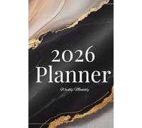 The 2026 Non-Negotiable Planner: Goal Setting, Vision Planning, Monthly, Weekly & Daily Organization, Habit Tracking, Productivity Tools, and Progress Reviews