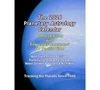 The 2026 Planetary Astrology Calendar Pocket Edition: With Forecasts Calculated for Pacific Time