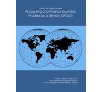 The 2027-2032 World Outlook for Accounting and Finance Business Process as a Service (BPaaS)